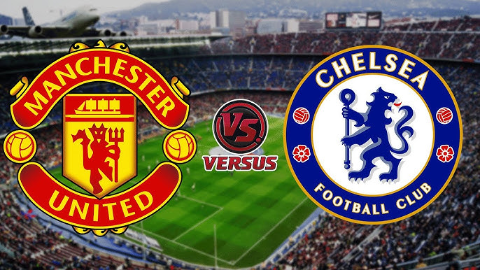 MAN U vs Chelsea