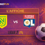 Pronostic Nantes vs Lyon (Ligue 1) – Analyse & Paris du 07/02/2026
