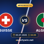 Pronostic Suisse Algérie, seizièmes de finale de la Coupe du Monde 2026