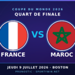 Pronostic France vs Maroc (Coupe du Monde 2026) – 09/07/2026