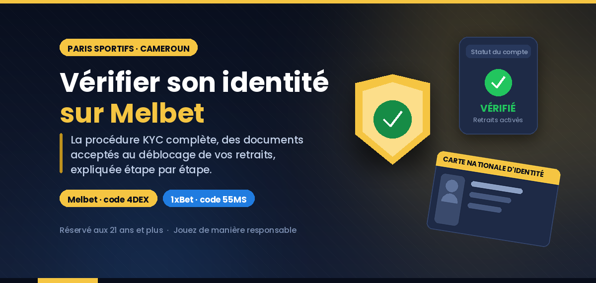 Comment vérifier son identité sur Melbet au Cameroun